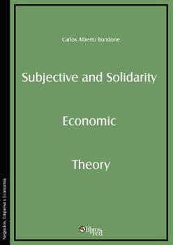 Paperback Subjective and Solidarity Economic Theory Book