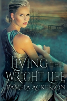 Paperback Living the Wright Life Book