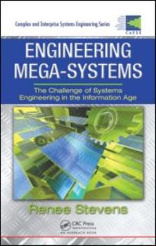 Hardcover Engineering Mega-Systems: The Challenge of Systems Engineering in the Information Age Book