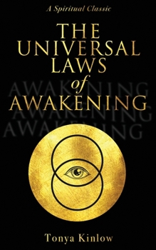 Paperback The Universal Laws of Awakening: A Spiritual Classic Book