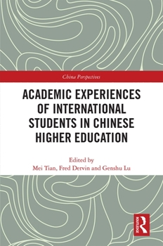 Hardcover Academic Experiences of International Students in Chinese Higher Education Book
