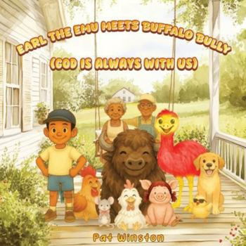 Paperback Earl the Emu Meets Buffalo Bully Book