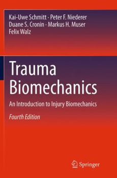 Paperback Trauma Biomechanics: An Introduction to Injury Biomechanics Book