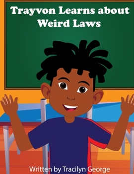 Paperback Trayvon Learns about Weird Laws Book