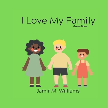 Paperback I Love My Family: Green Book