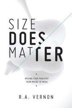 Paperback Size Does Matter - Moving Your Ministry From Micro to Mega Book