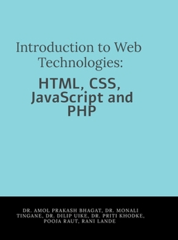 Hardcover Introduction to Web Technologies: HTML, CSS, JavaScript and PHP Book