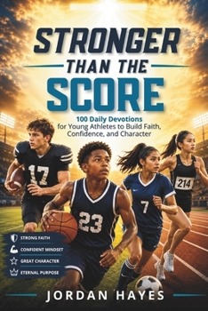 Built for the Moment: 100 3-Minute Christian Sports Devotions for Young Athletes to Handle Game-Day Pressure, Build Confidence and Character, and Honor God On and Off the Field
