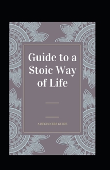 Paperback Guide to a Stoic Way of Life Book