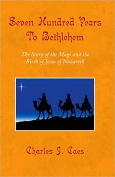 Paperback Seven Hundred Years To Bethlehem Book