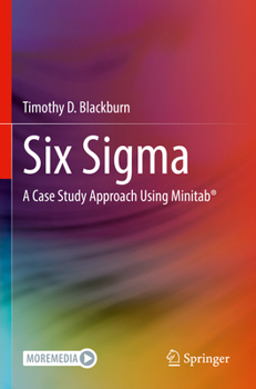 Paperback Six SIGMA: A Case Study Approach Using Minitab(r) Book