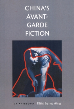Paperback China's Avant-Garde Fiction: An Anthology Book
