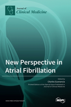 Hardcover New Perspective in Atrial Fibrillation Book
