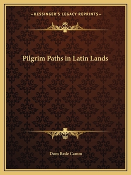 Paperback Pilgrim Paths in Latin Lands Book