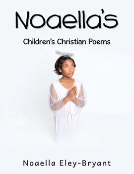 Paperback Noaella's Children's Christian Poems Book