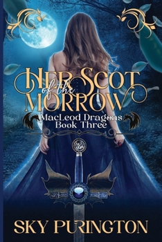 Her Scot of the Morrow (MacLeod Dragons)