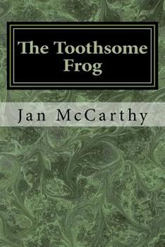 Paperback The Toothsome Frog: A Fairytale Book