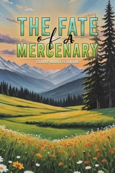 Paperback The Fate of A Mercenary Book