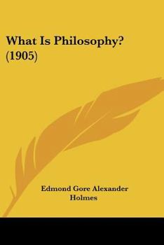 Paperback What Is Philosophy? (1905) Book
