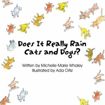 Paperback Does It Really Rain Cats and Dogs? Book