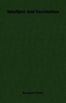 Paperback Smallpox and Vaccination Book