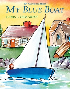 My Blue Boat: 30th Anniversary Edition