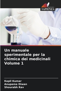 Paperback Un manuale sperimentale per la chimica dei medicinali Volume 1 [Italian] Book