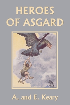 Paperback Heroes of Asgard (Black and White Edition) (Yesterday's Classics) Book