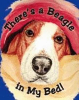 Paperback There's a Beagle in My Bed! Book
