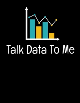 Talk Data To Me: Daily Planner 2020 | Gift For Computer Data Science Related People.