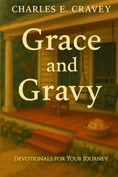 Paperback Grace and Gravy: Devotionals for Your Journey Book