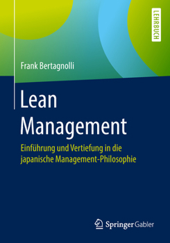 Paperback Lean Management: Einführung Und Vertiefung in Die Japanische Management-Philosophie [German] Book