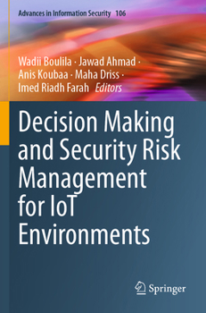 Paperback Decision Making and Security Risk Management for Iot Environments Book