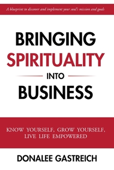 Paperback Bringing Spirituality into Business Book