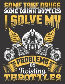 2020 Motorcycle Calendar and Planner For Bikers: Motorcycle Biker Solve Problems By Twisting Throttles | December 2019 - December 2020 | 8.5 X 11" ... | Family | Work | School |Rider| Art | Gift