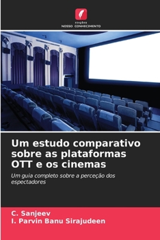 Paperback Um estudo comparativo sobre as plataformas OTT e os cinemas [Portuguese] Book