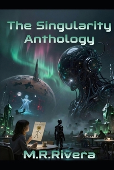 Paperback The Singularity Anthology Book