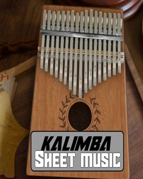 Paperback kalimba sheet music: wonderful Blank Lined Gift notebook For kalimba lovers it will be the Gift Idea for kalimba Lover Book