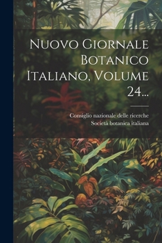 Paperback Nuovo Giornale Botanico Italiano, Volume 24... [Italian] Book