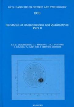 Hardcover Handbook of Chemometrics and Qualimetrics: Part B Volume 20b Book
