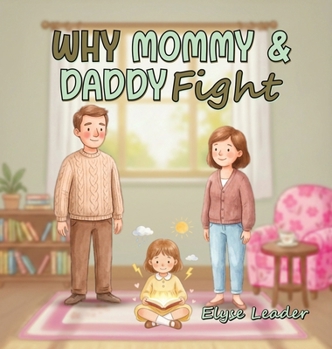 Hardcover Why Mommy & Daddy Fight Book