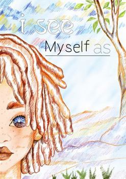 Paperback I See Myself As: Color Your Faith, Affirm Your Heart Book