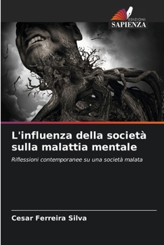 Paperback L'influenza della società sulla malattia mentale [Italian] Book