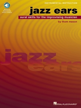 Paperback Jazz Ears - Aural Skills for the Improvising Musician Book/Online Audio Book