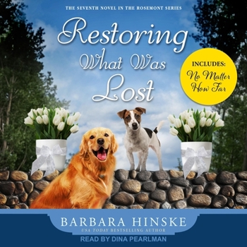 Restoring What Was Lost - Book #7 of the Rosemont Saga