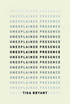 Paperback Unexplained Presence Book