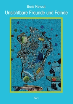Paperback Unsichtbare Freunde und Feinde [German] Book