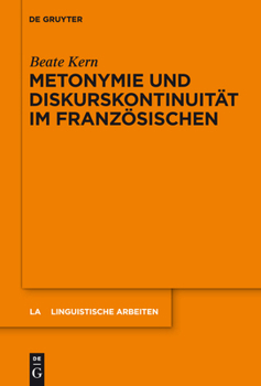 Hardcover Metonymie und Diskurskontinuität im Französischen [German] Book