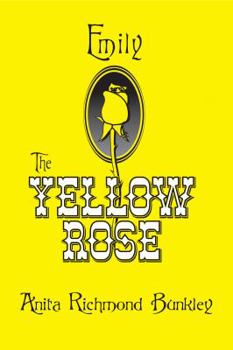 Paperback Emily, the Yellow Rose Book