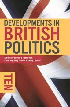 Hardcover Developments in British Politics 10 (Tenth Edition, New Edition,10t) Book